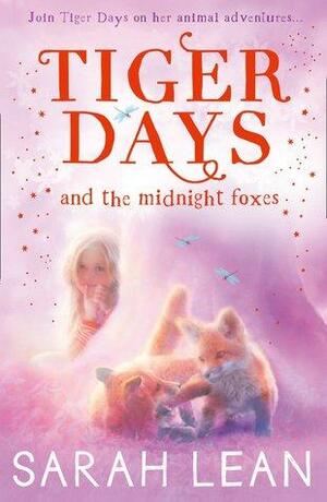 The Midnight Foxes by Sarah Lean