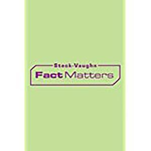 Steck-Vaughn Onramp Approach Fact Matters: Student Edition Grades 4 - 6 Grasslands by 