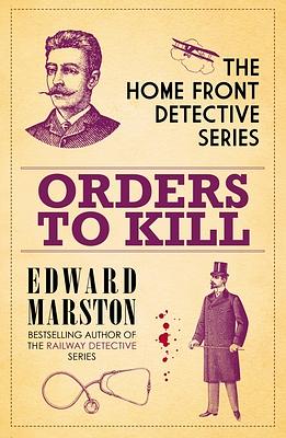 ORDERS TO KILL by Edward Marston