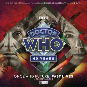 Doctor Who: Past Lives by Robert Valentine