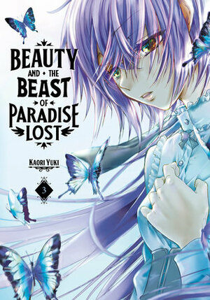 Beauty and the Beast of Paradise Lost, Volume 3 by Kaori Yuki
