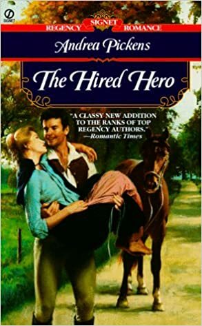 The Hired Hero by Andrea Pickens