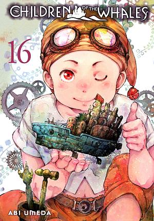 Children of the Whales, Vol. 16 by Abi Umeda, Abi Umeda