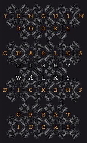 Night Walks by Charles Dickens