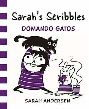 Domando gatos by Alena Pons, Sarah Andersen