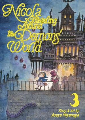 Nicola Traveling Around the Demons' World Vol. 3 by Asaya Miyanaga