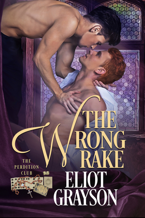 The Wrong Rake by Eliot Grayson
