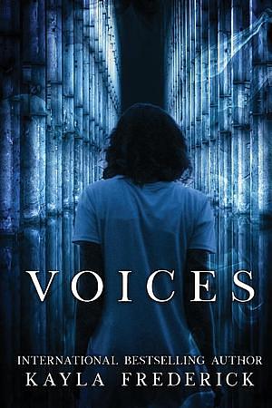 Voices by Kayla Krantz, Kayla Frederick