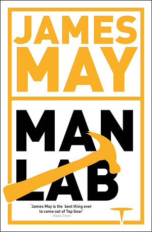 James May's Man Lab by James May