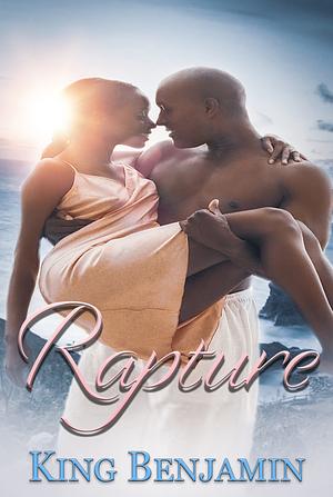 Rapture by King Benjamin