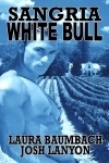Sangria White Bull by Laura Baumbach