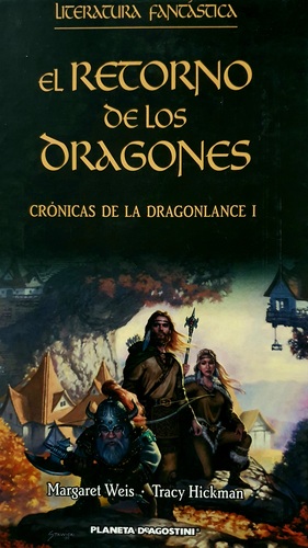 El retorno de los dragones by Margaret Weis, Tracy Hickman