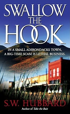 Swallow the Hook by S.W. Hubbard