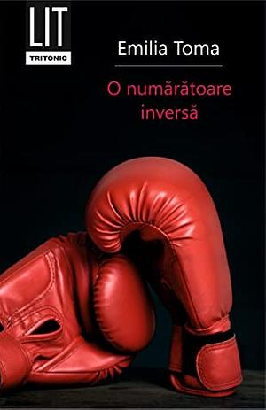 O numaratoare inversa by Emilia Toma