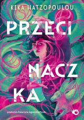 Przecinaczka by Kika Hatzopoulou