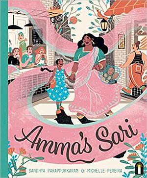Amma's Sari by Sandhya Parappukkaran