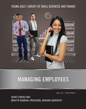 Managing Employees by Helen Thompson