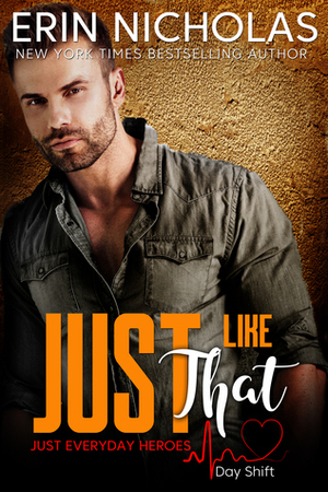 Just Like That by Erin Nicholas