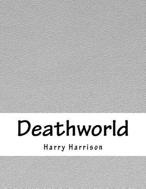 Deathworld by Harry Harrison