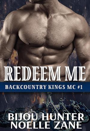 Redeem Me by Bijou Hunter, Noelle Zane