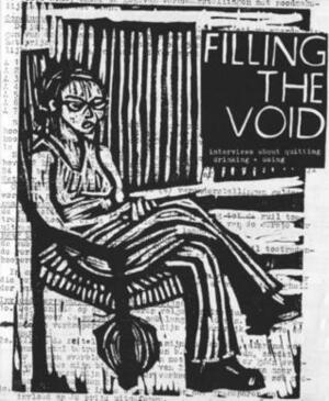 Filling the Void: Interviews About Quitting Drinking + Using by Cindy Gretchen Ovenrack Crabb