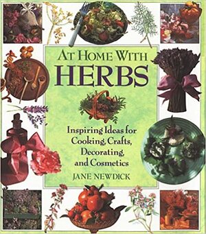 At Home with Herbs by Jane Newdick