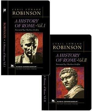 A History of Rome by Charlton Griffin, Cyril Edward Robinson