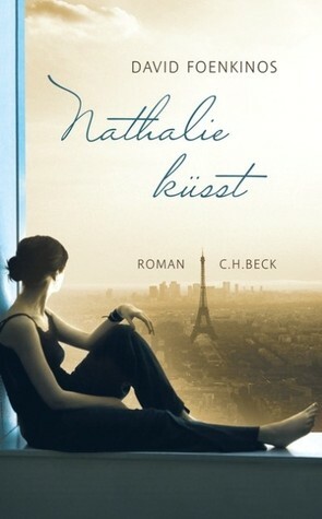 Nathalie küsst by Christian Kolb, David Foenkinos