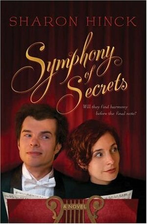 Symphony of Secrets by Sharon Hinck