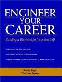 Engineer Your Career by Randy Siegel