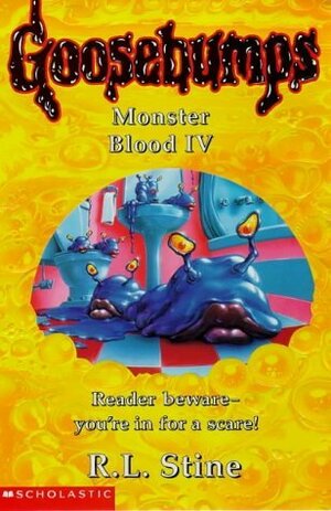Monster Blood IV by R.L. Stine