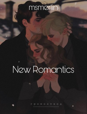 New Romantics  by msmerlin