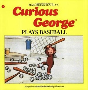 Curious George Plays Baseball by Margret Rey, Alan J. Shalleck, H.A. Rey