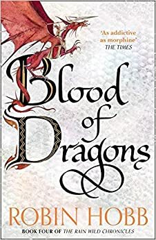 Blood of Dragons by Robin Hobb