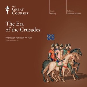 The Era of the Crusades by Kenneth W. Harl