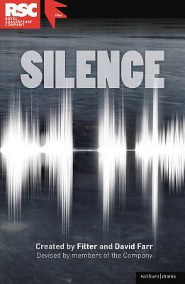 Silence by Filter Theatre, David Farr