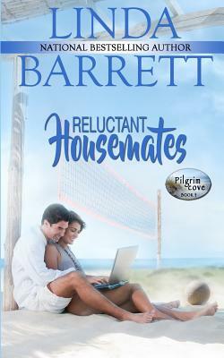 Reluctant Housemates by Linda Barrett