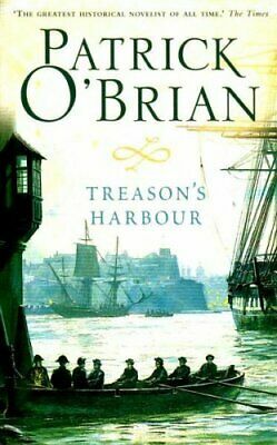 Treason's Harbour by Patrick O'Brian