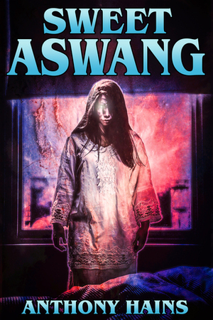 Sweet Aswang by Anthony Hains