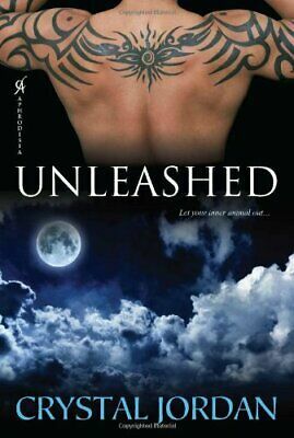 Unleashed by Crystal Jordan