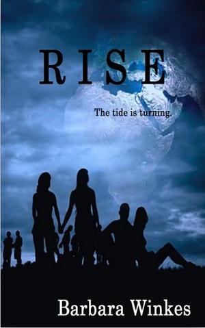 RISE: A Lesbian Paranormal Suspense Novel by Barbara Winkes, Barbara Winkes