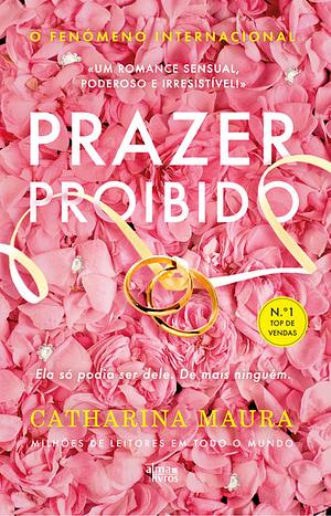 Prazer Proibido by Catharina Maura