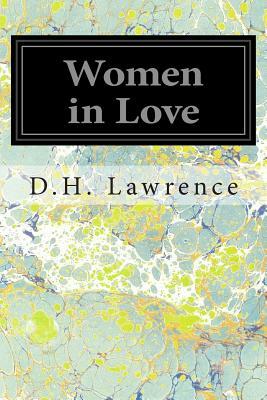 Women in Love by D.H. Lawrence