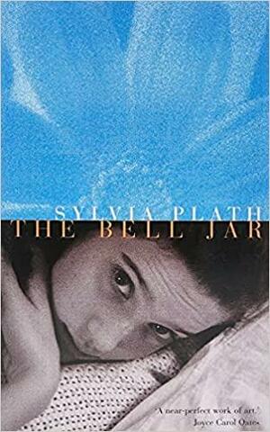 The Bell Jar by Sylvia Plath