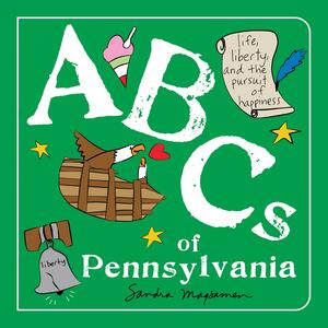 ABCs of Pennsylvania by Sandra Magsamen