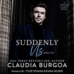 Suddenly Us by Claudia Burgoa