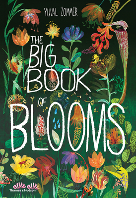 The Big Book of Blooms by Elisa Biondi, Yuval Zommer, Scott Taylor, Barbara Taylor