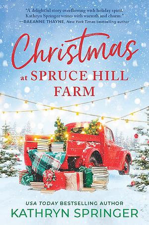 Christmas at Spruce Hill Farm by Kathryn Springer