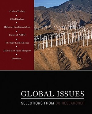 Global Issues: Selections from CQ Researcher by Cq Researcher