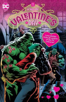 A Very DC Valentine's Day by Jimmy Palmiotti, Amanda Conner, Jeff Lemire